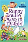 Dan Gutman, Gutman Dan, Jim Paillot, Paillot Jim - My Weird School Special: Bunny Double, We're in Trouble!