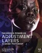 Scott Valentine - Hidden Power of Adjustment Layers in Adobe Photoshop, The