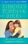 Jo Frost - Jo Frost's Toddler Rules
