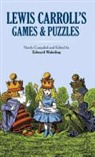Lewis Carroll, Edward Wakeling - Lewis Carroll's Games and Puzzles
