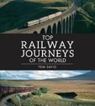 Tom Savio - Top Railway Journeys of the World