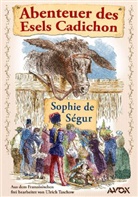 Sophie Ségur, Sophie de Ségur, Horace Castelli, Ulrich Taschow - Abenteuer des Esels Cadichon