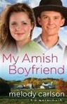 Melody Carlson - My Amish Boyfriend