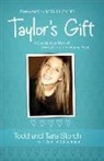 Max Lucado, Jennifer Schuchmann, Tara Storch, Todd Storch, Todd/ Storch Storch - Taylor's Gift