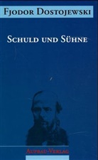 Fjodor M. Dostojewskij - Sämtliche Romane und Erzählungen, 13 Bde.: Schuld und Sühne