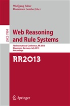 Wolfgan Faber, Wolfgang Faber, Lembo, Lembo, Domenico Lembo - Web Reasoning and Rule Systems