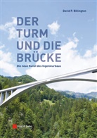 Michael Bär, David P Billington, David P. Billington, Jörg Schlaich - Der Turm und die Brücke
