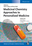 Gerd Folkers, Hugo Kubinyi, Karen Lackey, Raimund Mannhold, Bruce Roth, Gerd Folkers... - Medicinal Chemistry Approaches to Personalized Medicine