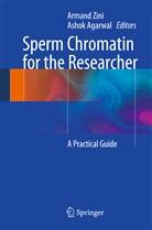 Agarwal, Agarwal, Ashok Agarwal, Arman Zini, Armand Zini - Sperm Chromatin for the Researcher