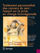 2013, Collectif, Lesur Anne, Montpellier), Société française de sénologie et de pathologie mammaire. Journées (35, Anne Lesur... - Traitement personnalisé des cancers du sein : impact sur la prise en charge loco-régionale