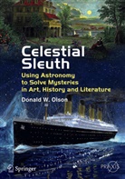 Donald W Olson, Donald W. Olson - Celestial Sleuth