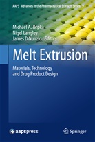 James Dinunzio, Nige Langley, Nigel Langley, Michael A. Repka - Melt Extrusion