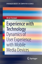 Ali al-Azzawi, Fadhil Al- Azzawi - Experience with Technology