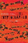 Tobias Hill - The Cryptographer