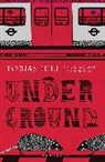 Tobias Hill - Underground