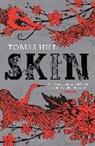 Tobias Hill - Skin