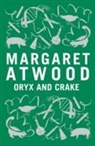 Margaret Atwood - Oryx and Crake