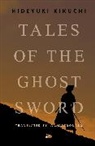 Hideyuki Kikuchi - Tales of the Ghost Sword