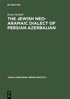 Irene Garbell - The Jewish Neo-Aramaic Dialect of Persian Azerbaijan