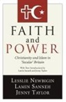 Lesslie Newbigin, Lamin Sanneh, Jenny Taylor - Faith and Power