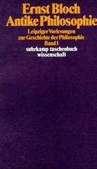 Ernst Bloch - Antike Philosophie