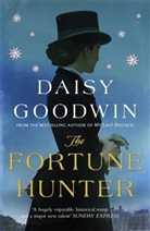 Daisy Goodwin, Goodwin Daisy - The Fortune Hunter