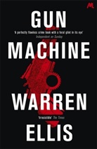Warren Ellis - Gun Machine