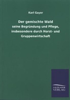 Karl Gayer - Der gemischte Wald