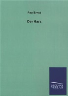 Paul Ernst - Der Harz