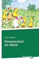 Karin Meyer - Sommerfest im Wald