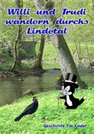 Barbara Schmidt - Willi und Trudi wandern durchs Lindetal