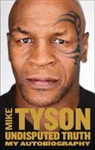 Mike Tyson - Undisputed Truth