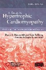 B Maron, Barry J Maron, Barry J. Maron, Barry J. (The Hypertrophic Cardiomyopathy C Maron, Barry J. (The Hypertrophic Cardiomyopathy Center Maron, Barry J. Salberg Maron... - Guide to Hypertrophic Cardiomyopathy