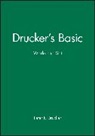 Peter F. Drucker, Peter Ferdinand Drucker, Drucker Peter F. - Drucker''s Basic Workshop Set