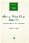 Usha Sanyal, Sanyal Usha - Ahmad Riza Khan Barelwi