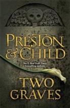 Lincol Child, Lincoln Child, Lincoln Preston Child, Douglas Lincoln Child Preston, Douglas Preston - Two Graves