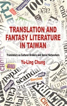 Y Chung, Y. Chung, Yu-Ling Chung, Chung Yu-Ling - Translation and Fantasy Literature in Taiwan