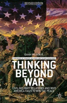I Wilson, I. Wilson, Isaiah Wilson - Thinking Beyond War