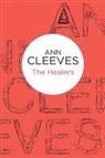 Ann Cleeves - The Healers