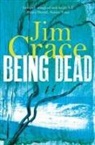 Jim Crace, Crace Jim - Being Dead
