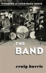Harris, Craig Harris, Harris Craig - The Band