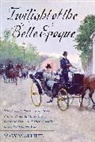 Mary Mcauliffe - Twilight of the Belle Epoque