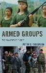 Peter Thompson, Peter G Thompson, Peter G. Thompson - Armed Groups
