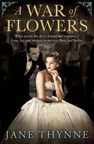 Jane Thynne, Jane Thynne, Thynne Jane - A War of Flowers