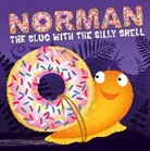 Sue Hendra, Paul Linnet - Norman the Slug With a Silly Shell