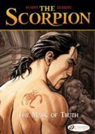 DESBERG, Stephen Desberg, Desberg Stephen, Marini, Enrico Marini, MARINI DESBERG... - THE SCORPION T 7 THE MASK OF TRUTH