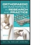 Jonathan Black, Jonathan (Clemson University (Professor Emeritus) Black, Scott Lovald, Lovald Scott, Kevin L. Ong, Kevin L. (Exponent Inc. Ong... - Orthopaedic Biomaterials in Research and Practice