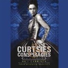 Ashley Antoinette, Gail Carriger, Moira Quirk, Be Announced To - Curtsies & Conspiracies (Livre audio)