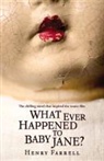 Henry Farrell, J. Barton Mitchell, Peter Ganim, Lorelei King, Be Announced To - What Ever Happened to Baby Jane? (Hörbuch)