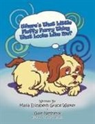 Gale Netherly, Malia E. G. Walker - Where's That Little Fluffy Furry Thing That Looks Like Me?